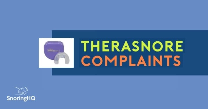 TheraSnore Complaints