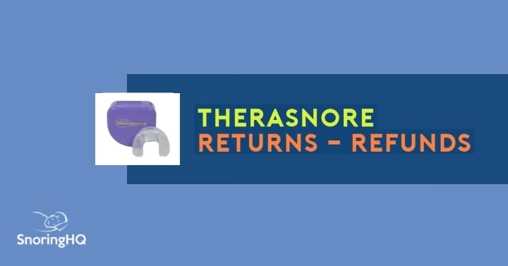 TheraSnore Returns - Refunds