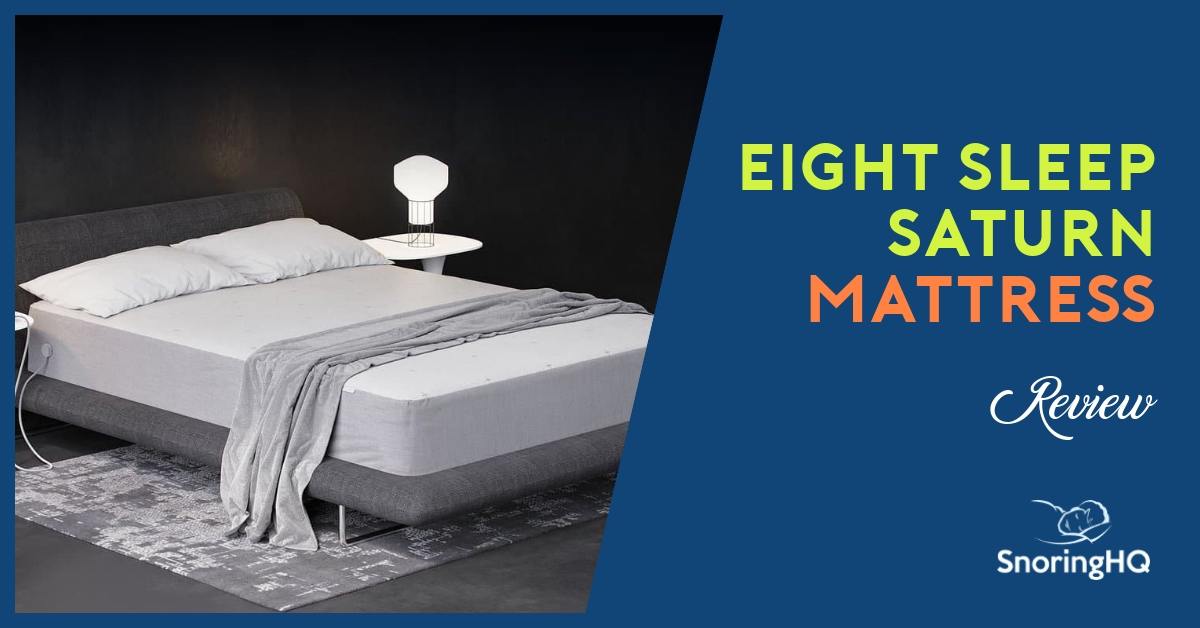 Eight Sleep Saturn Mattress with Sleep Tracker Review